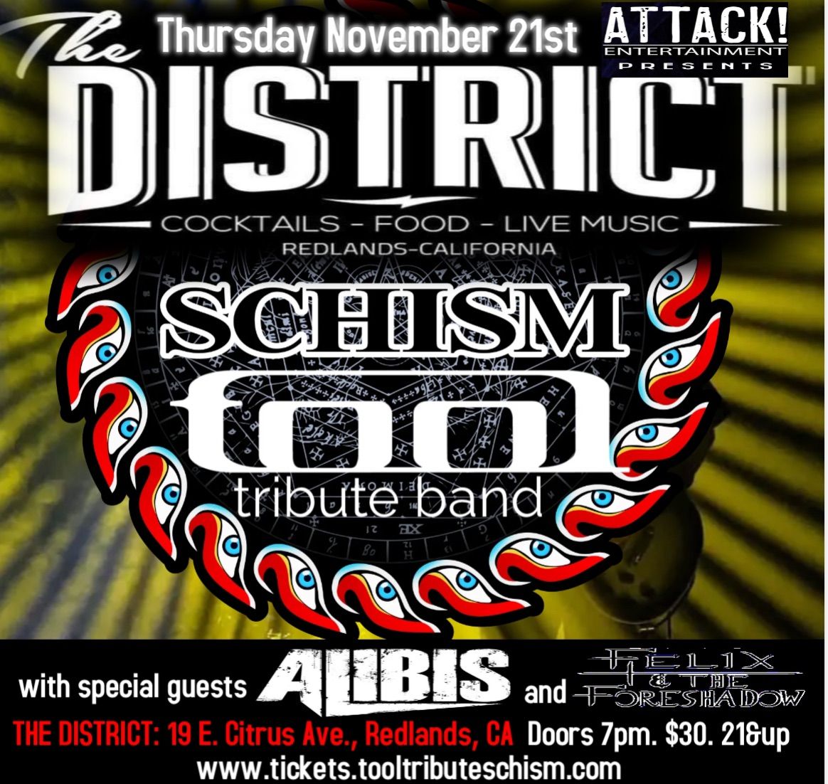 11\/21 TOOL Tribute Band SCHISM in Redlands, CA at the District