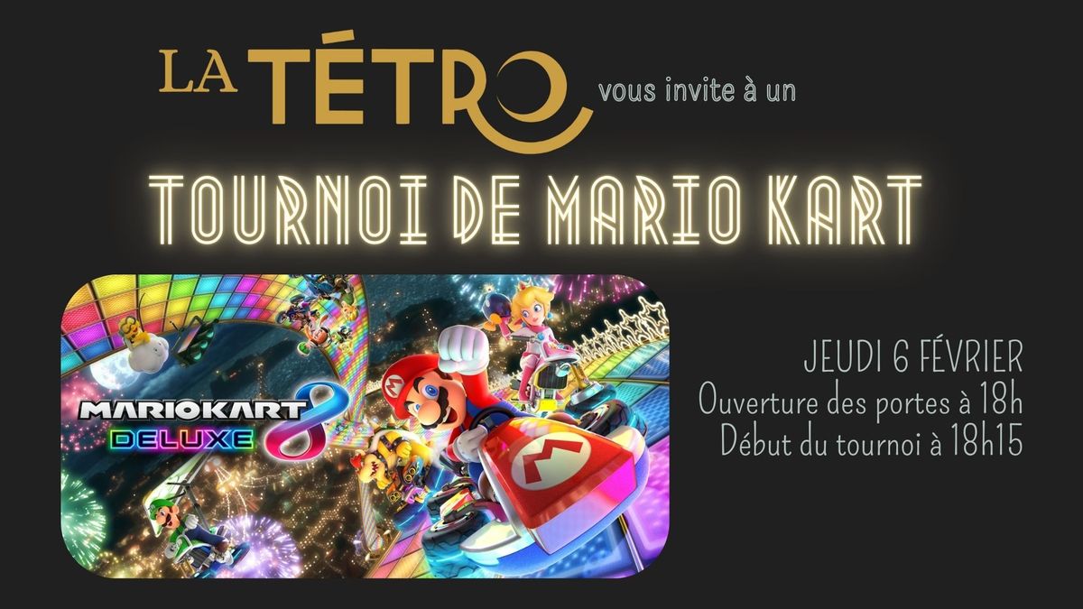 Tournoi de Mario Kart \u00e0 La T\u00e9tro \ud83c\udfc1