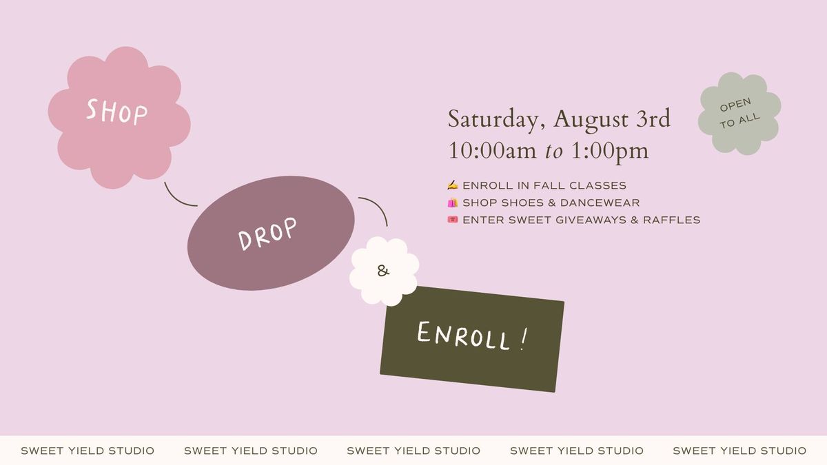 Shop, Drop, & Enroll at Sweet Yield Studio