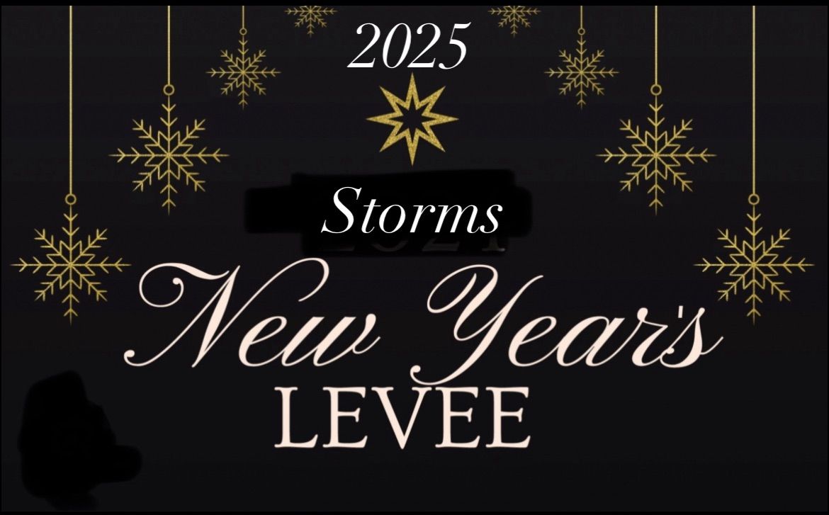 Storms New Years Day Levee 2025\ud83c\udf89