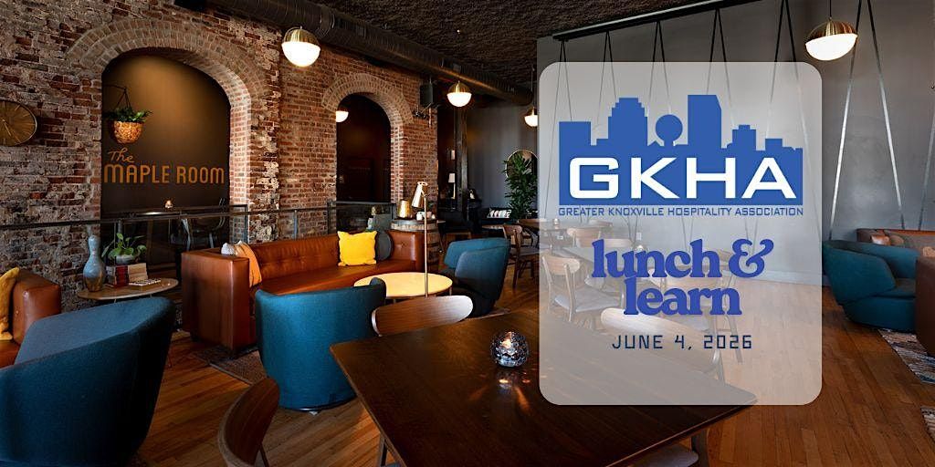 GKHA June 2026 Lunch & Learn