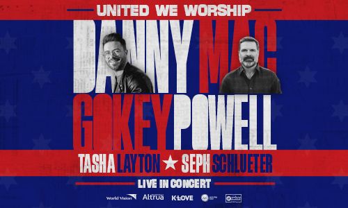 United We Worship - Danny Gokey & Mac Powell