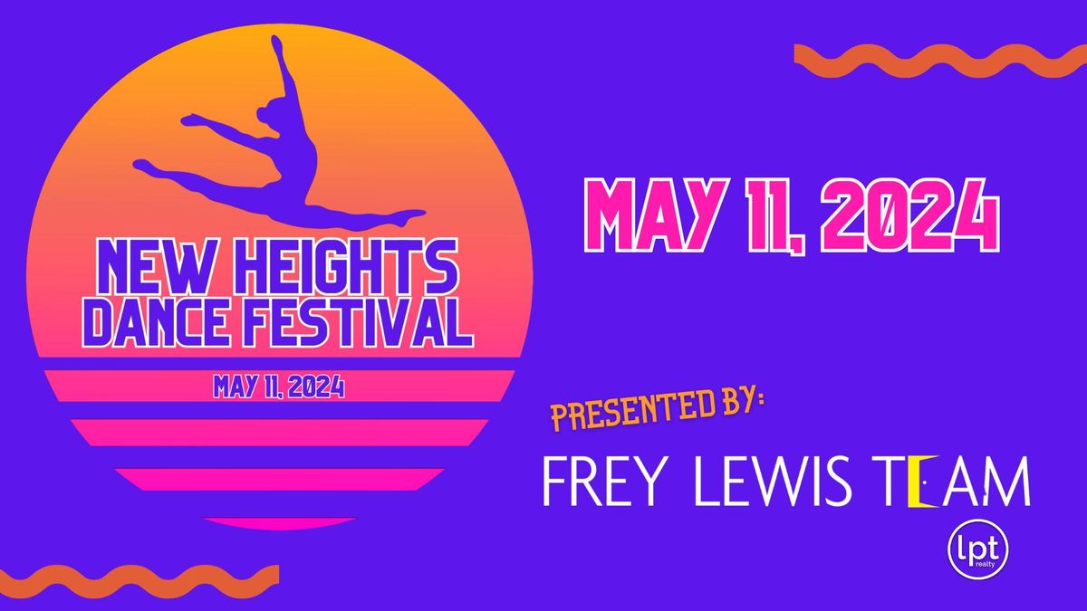 4th Annual New Heights Dance Festival Presented by the Frey Lewis Team