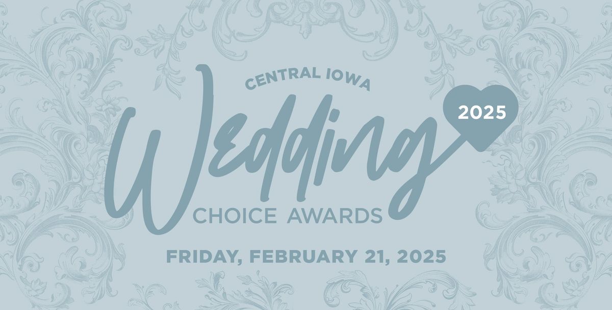 2025 Central Iowa Wedding Choice Awards!