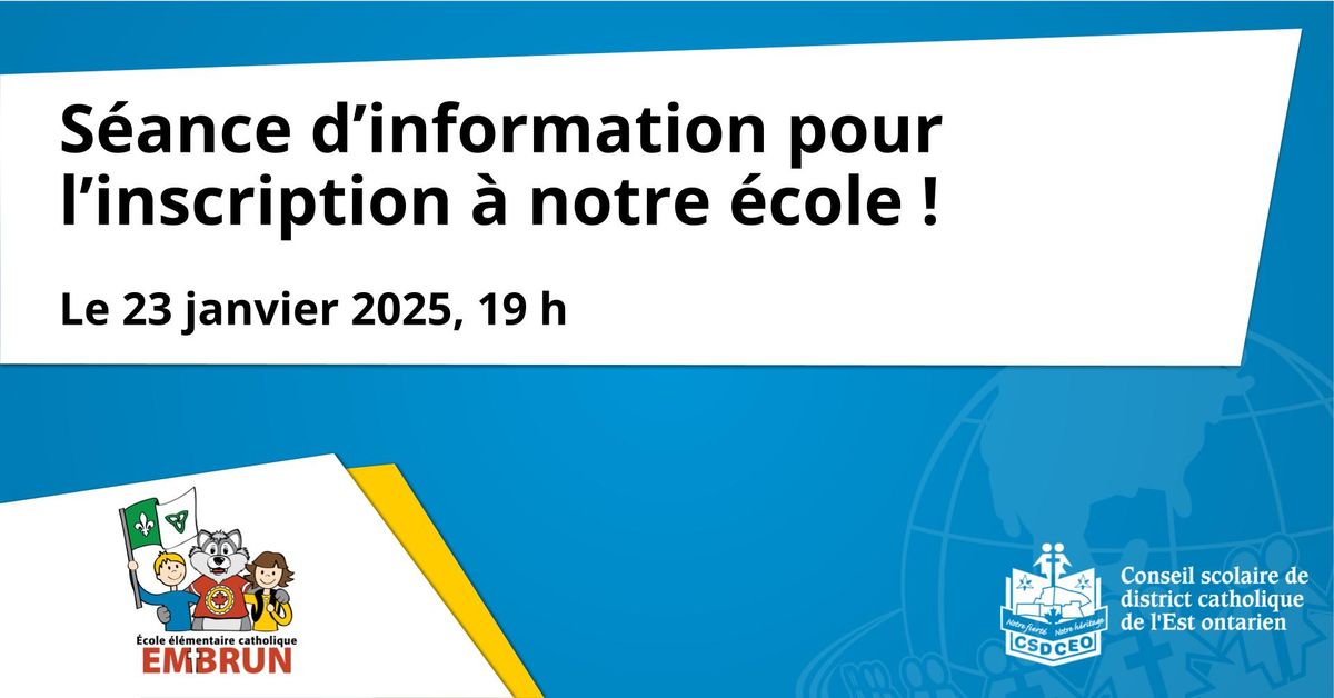 S\u00e9ance d\u2019information pour l\u2019inscription \u00e0 notre \u00e9cole