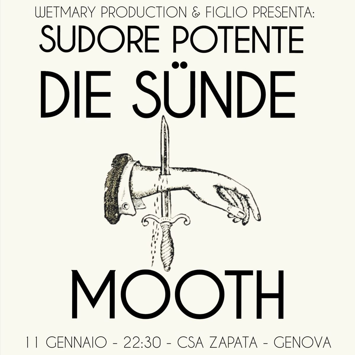 SUDORE POTENTE! DIE SUNDE + MOOTH