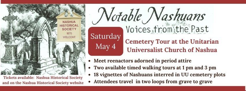Historic Cemetery Tour: Notable Nashuans - Voices From the Past. 