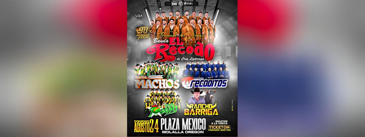 BANDA EL RECODO, BANDA MACHOS, LOS RECODITOS Y MAS in Molalla