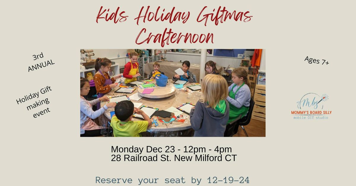 Kids Holiday Crafternoon