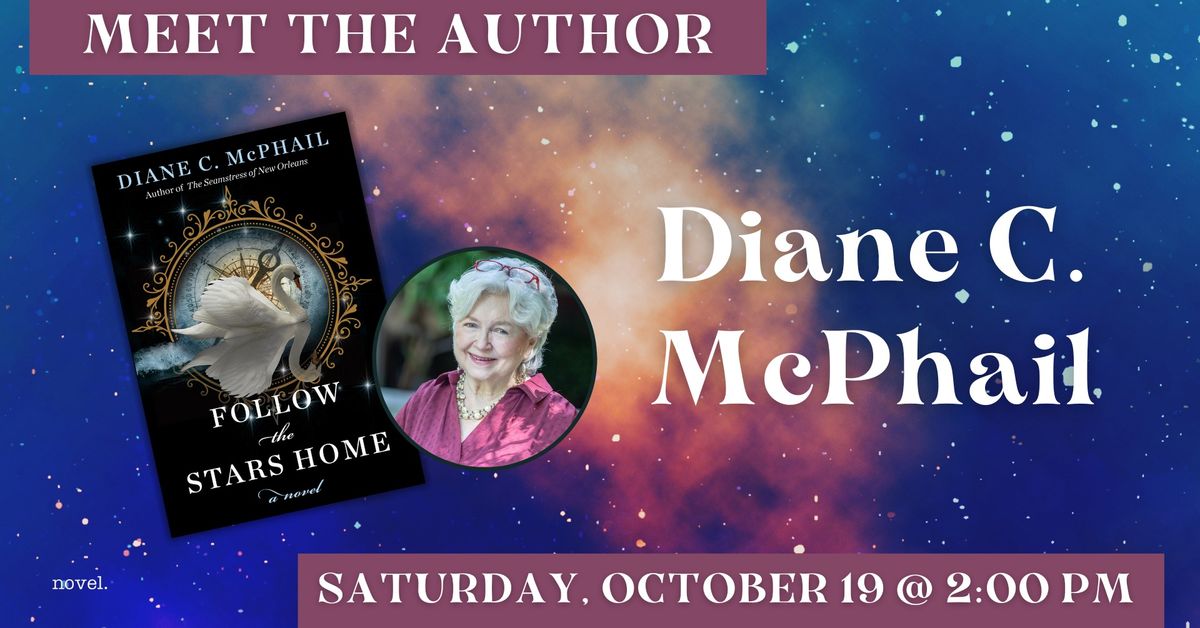 CANCELLED : DIANE C. MCPHAIL: FOLLOW THE STARS HOME