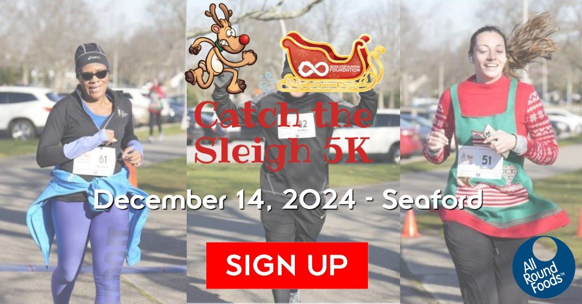 Catch the Sleigh 5K