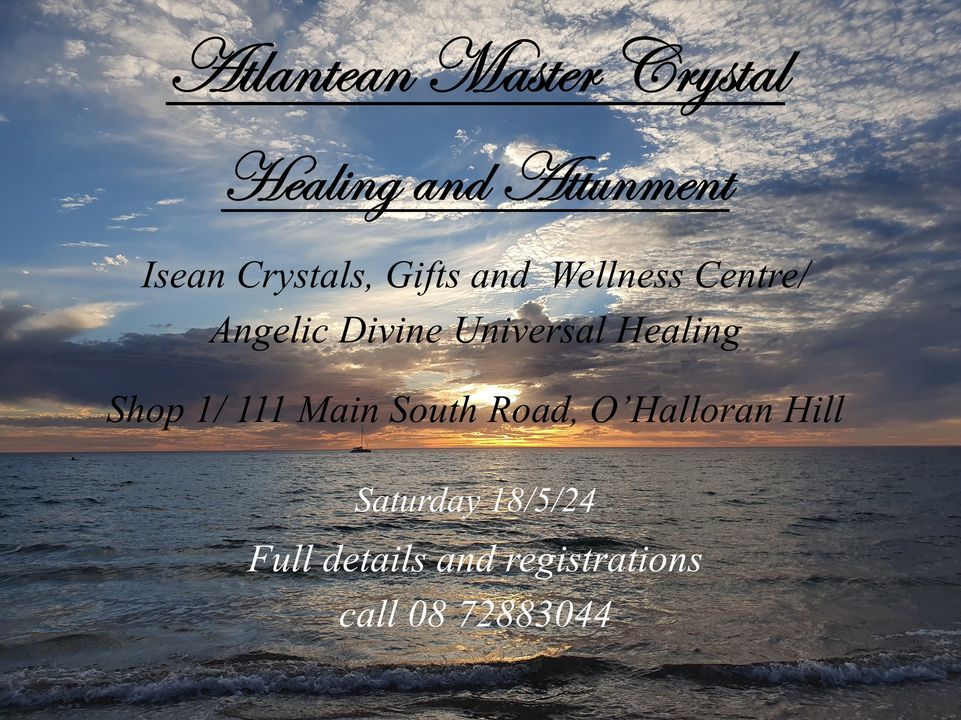 Atlantean Master Crystal Healing and Attunement