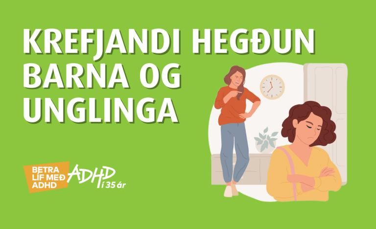 Krefjandi heg\u00f0un barna og unglinga