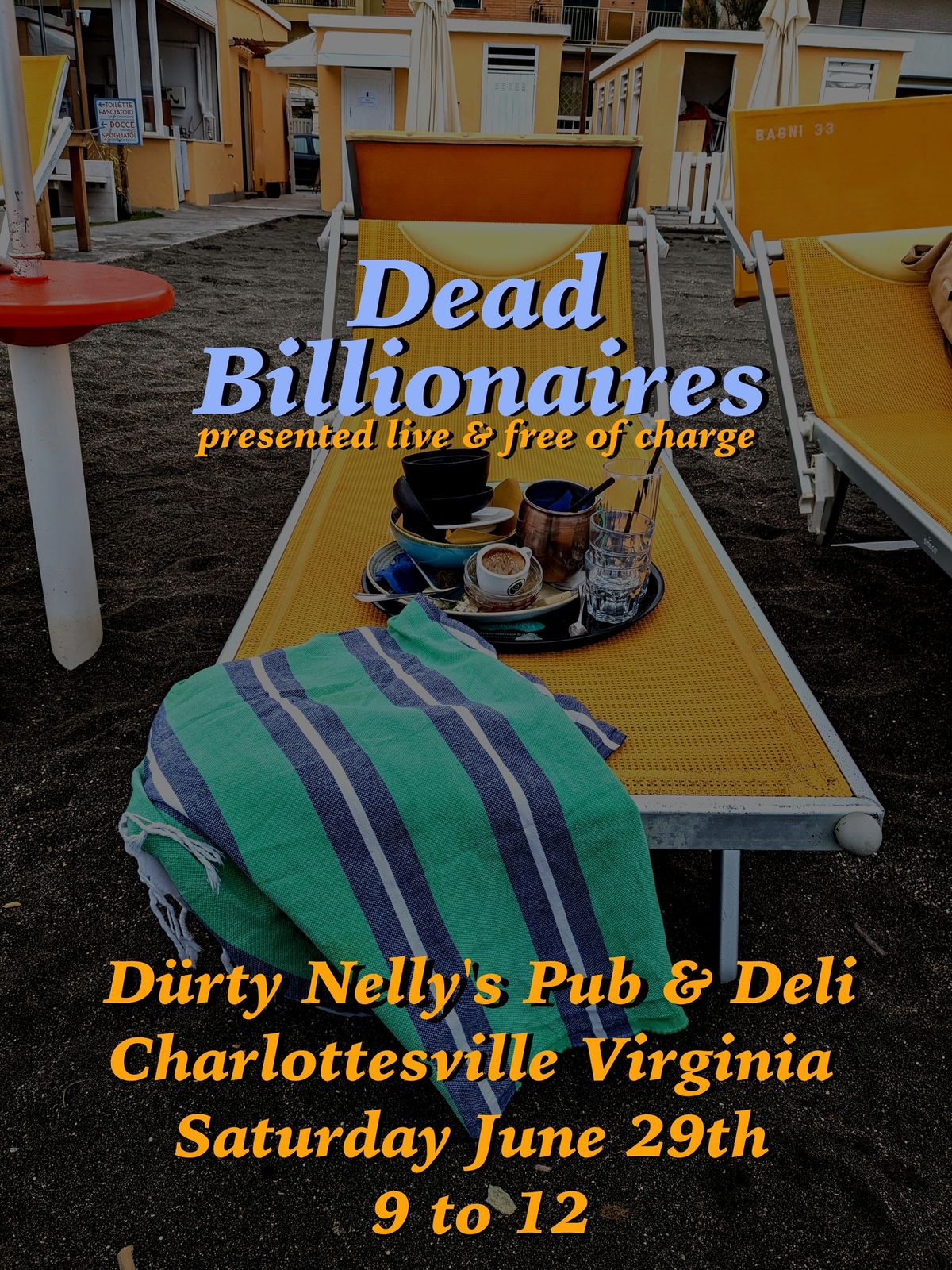 Dead Billionaires Live at D\u00fcrty Nelly's Pub & Deli