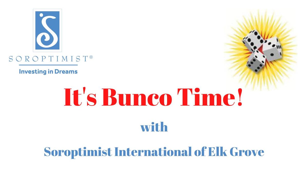 Soroptimist Elk Grove Bunco