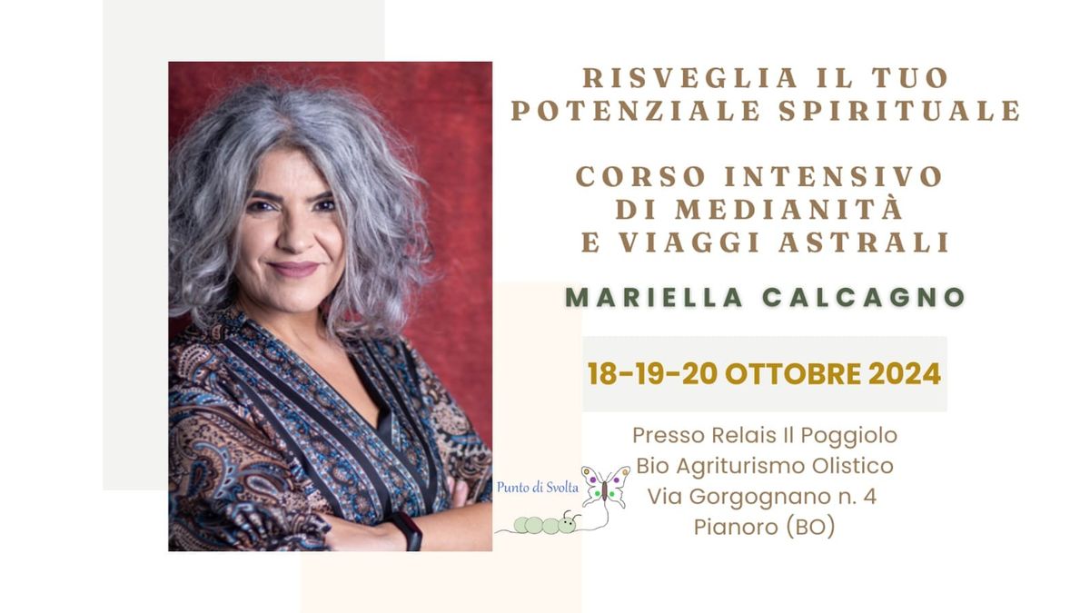 Risveglia il tuo potenziale Spirituale: Corso intensivo di Medianit\u00e0 e viaggi Astrali