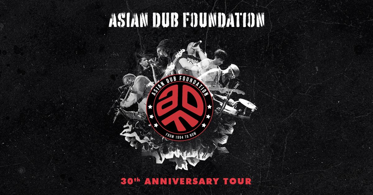 ASIAN DUB FOUNDATION \u2022 Le Moloco