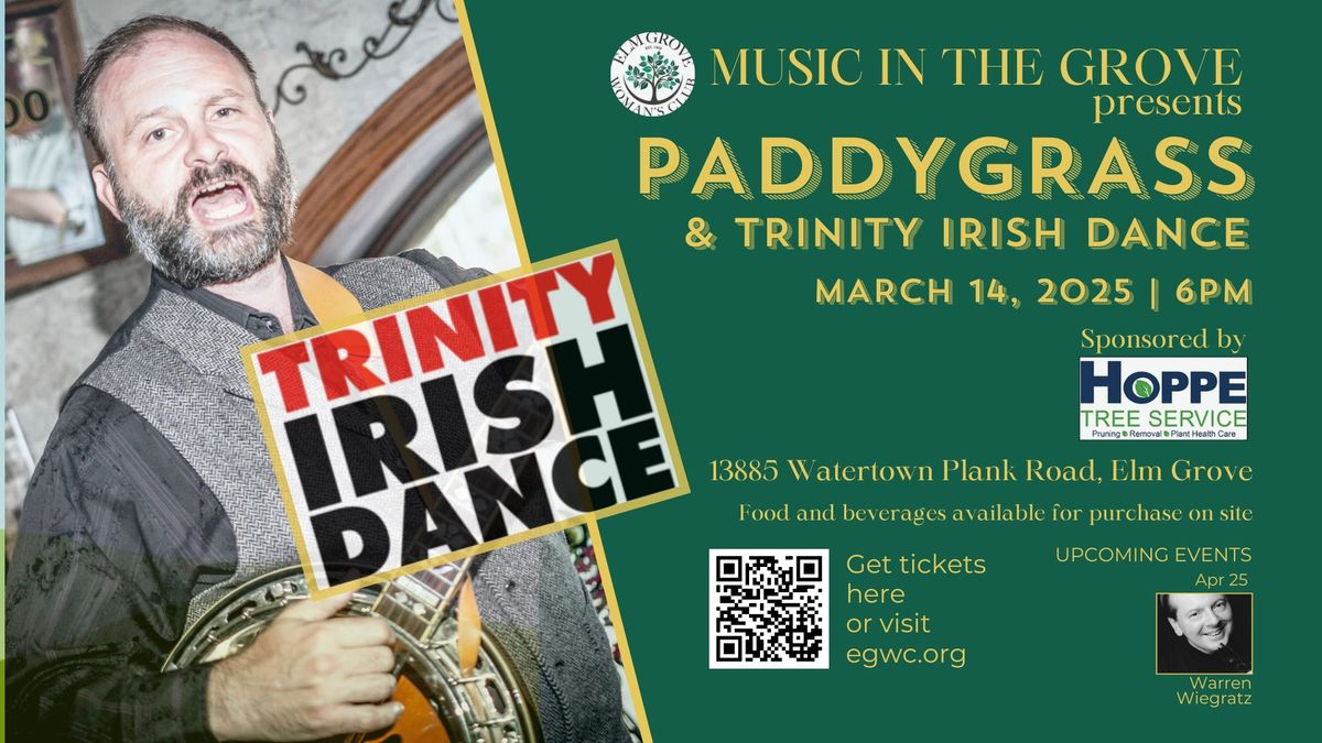 Music in the Grove: Paddygrass & Trinity Irish Dance