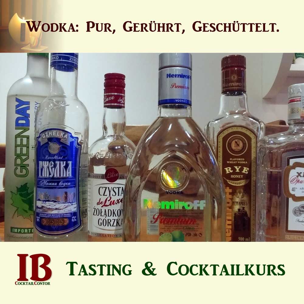 Wodka: Pur, ger\u00fchrt, gesch\u00fcttelt. Wodka-Tasting & Cocktailkurs in K\u00f6ln.