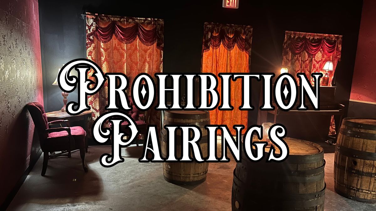 Prohibition Pairings