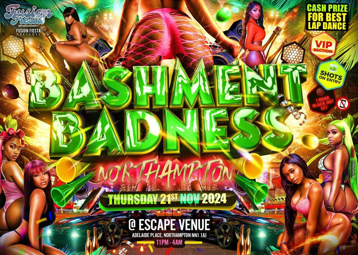 BASHMENT BADNESS (NORTHAMPTON)