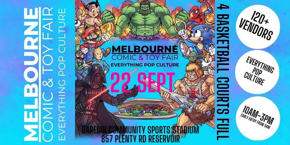Melbourne Comic & Toy Fair - Comics, Toys, Anime, Cosplay, Figures, Artist Alley GUEST ARTIST