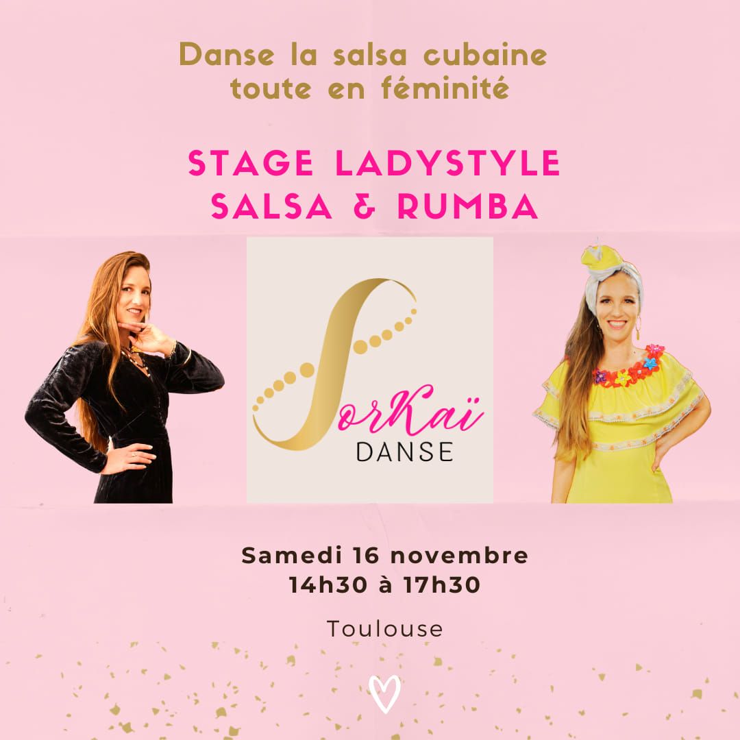 Stage Ladystyle SALSA & RUMBA : 3h pour f\u00e9miniser ta salsa