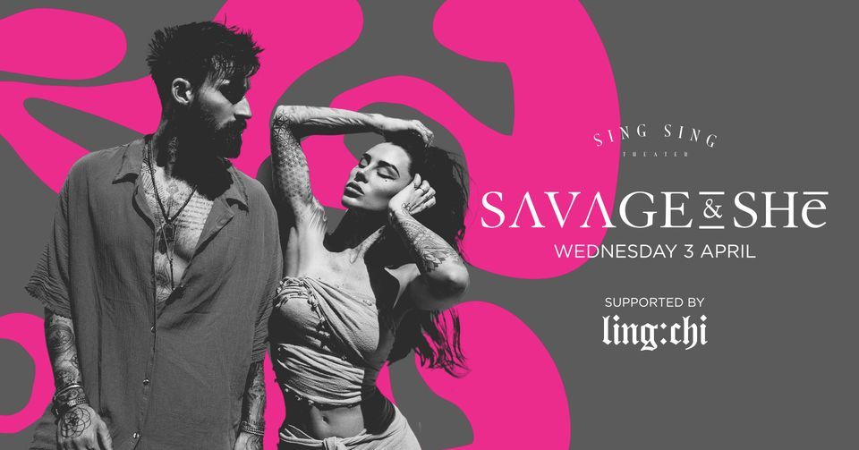 Savage & SH\u0113 @ Sing Sing