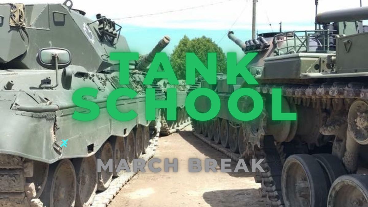 March Break - Tank School