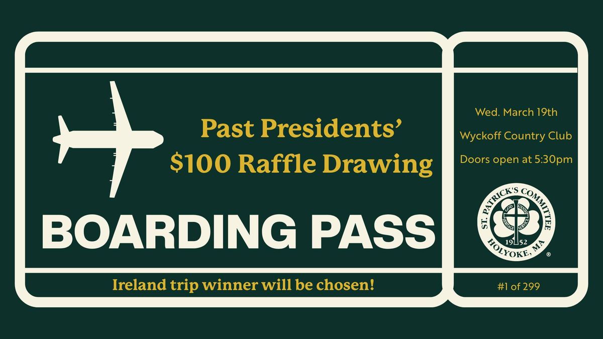 Past Presidents' $100 Raffle Drawing