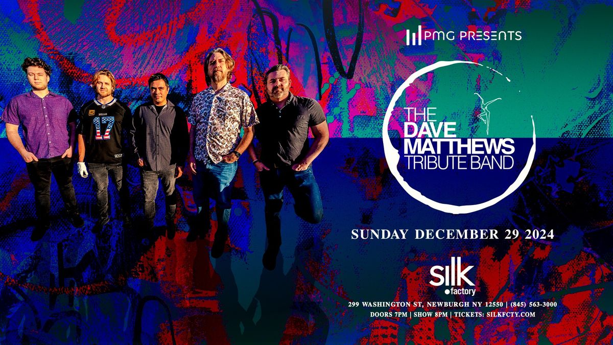 The Dave Matthews Tribute Band is back at Silk Factory