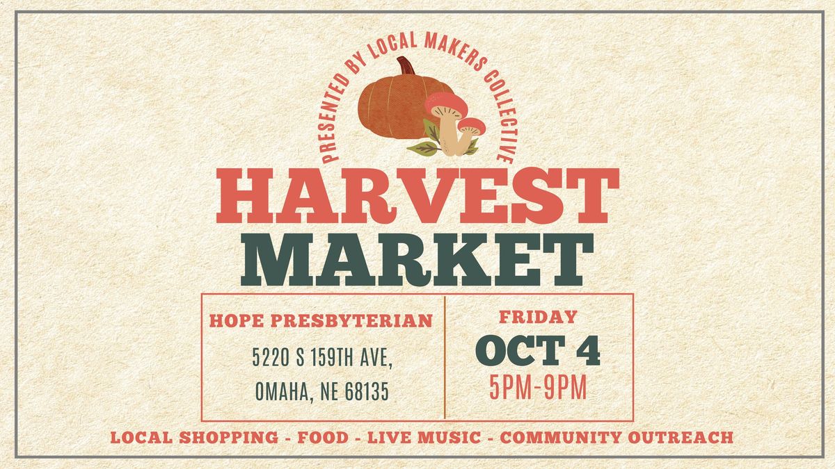 Harvest Market Hosted by Local Makers Collective