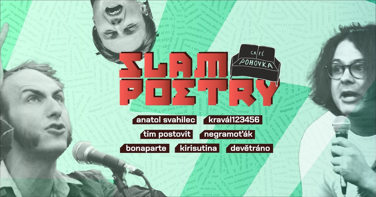 SLAM POETRY | Pohovka Karlovy Vary | Svahilec, Postovit, Krav\u00e1l ad.