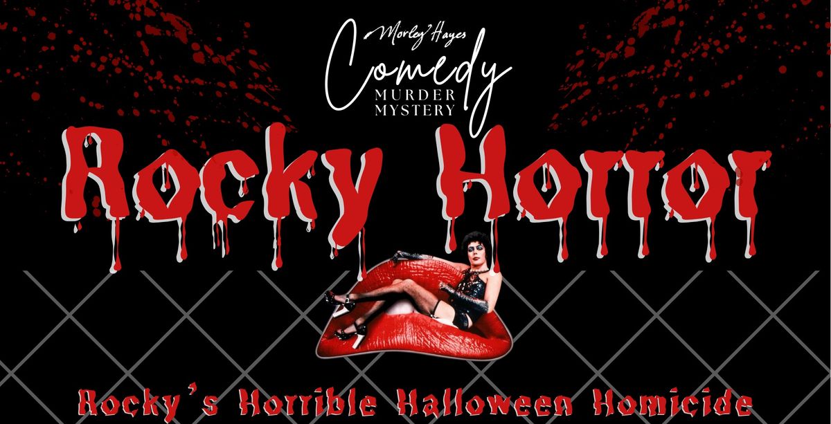 "Rocky's Horrible Halloween Homicide" Comedy Murder Mystery 