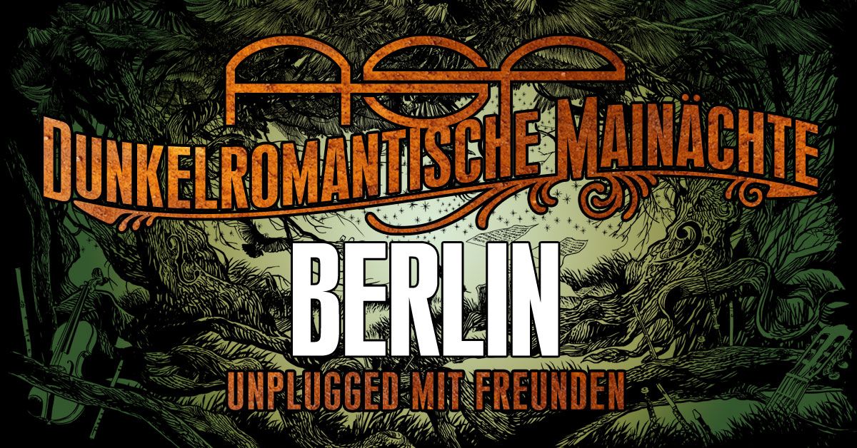 ASP \u2013 Dunkelromantische Main\u00e4chte \u2013 Berlin