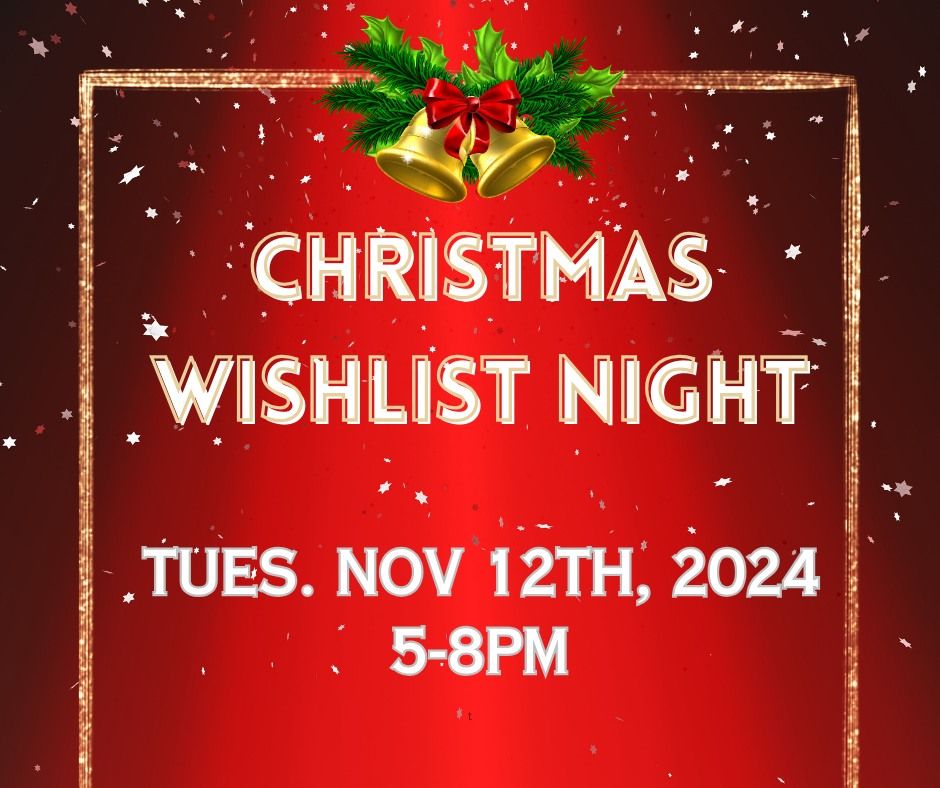 Christmas Wishlist Night