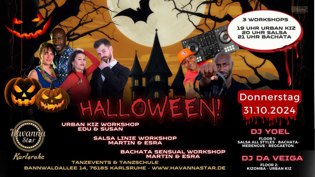 \ud83c\udf83 Halloween im Havanna Star \ud83c\udf83 3 Workshopps \ud83c\udf83 2 DJs \ud83c\udf83 2 Floors - mit Kizombafloor