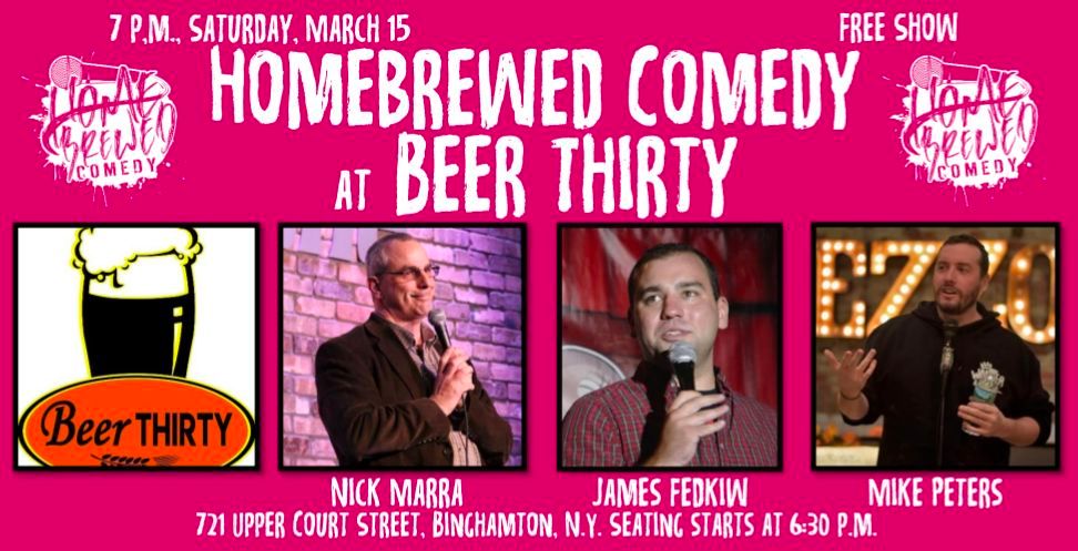 Homebrewed Comedy at Beer Thirty 