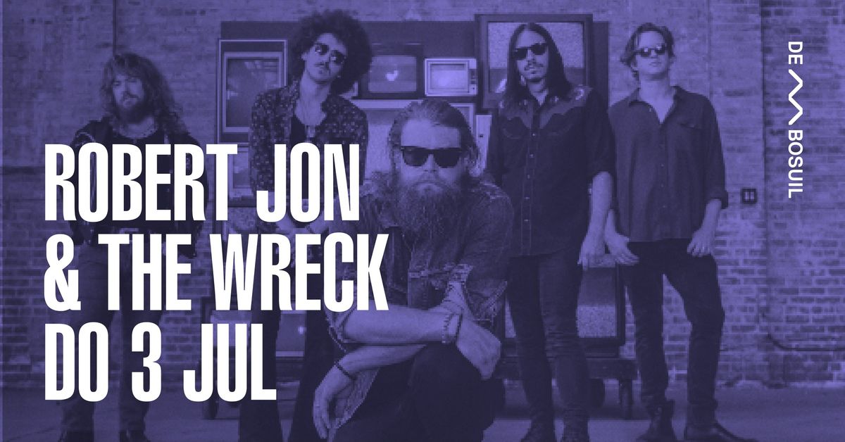 Robert Jon & the Wreck | De Bosuil