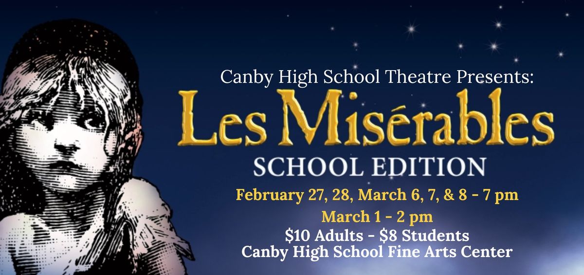 Les Mis\u00e9rables - School Edition | Canby High School