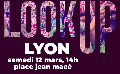 Look Up Lyon - Marche pour le climat et la justice sociale