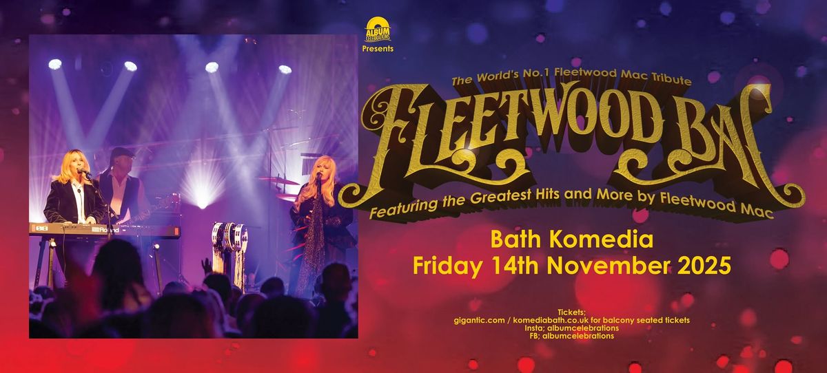 Fleetwood Bac - LIVE in Bath! Performing The Greatest Hits and more of Fleetwooc Mac!