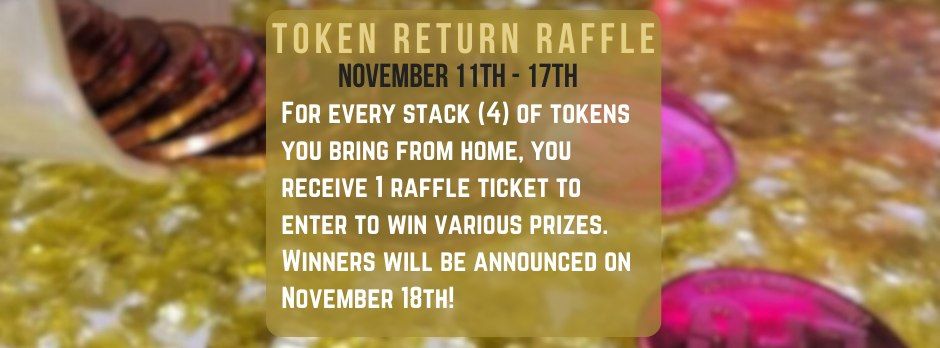 Token Return Raffle! 