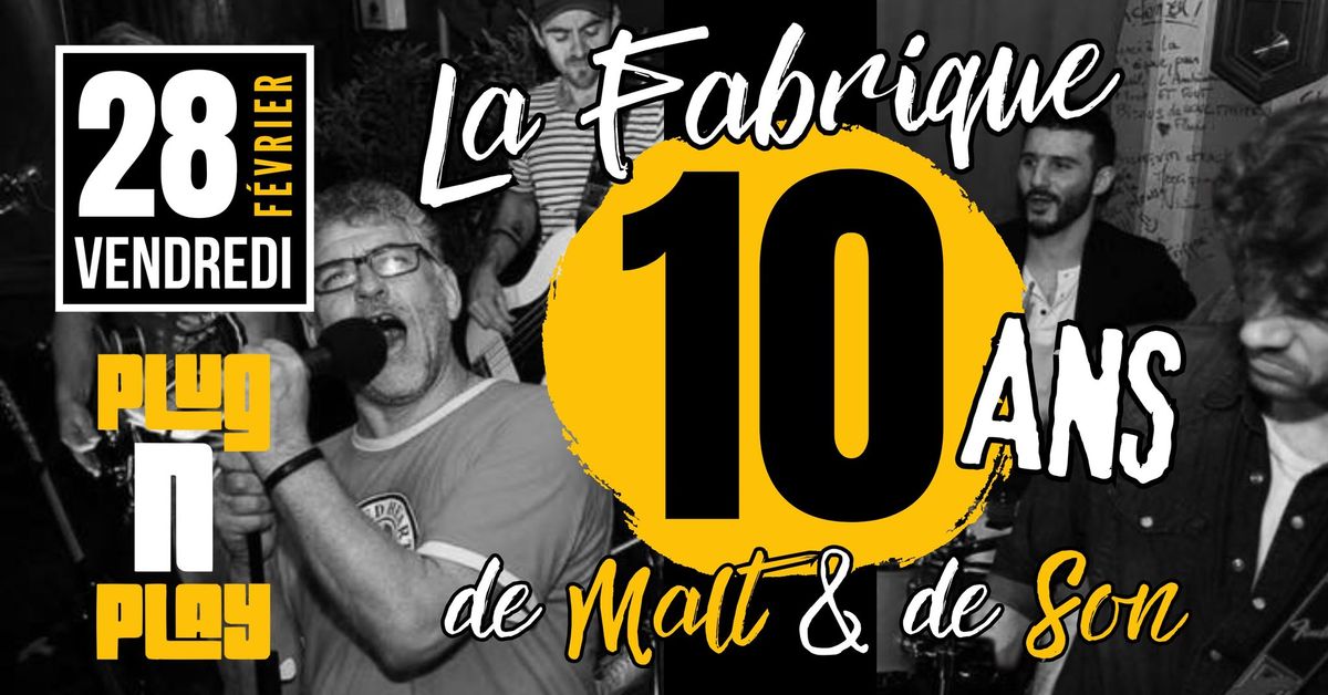 LES 10 ANS DE LA FABRIQUE (Part. I) | La Petite FABrique 