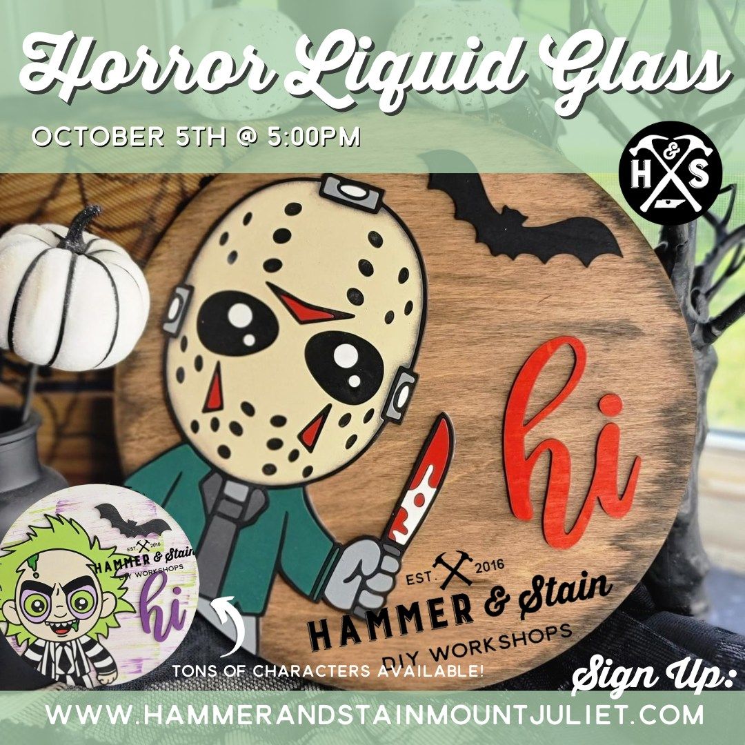 ART CLASS: Liquid Glass - Choose Your Favorite Horror Character