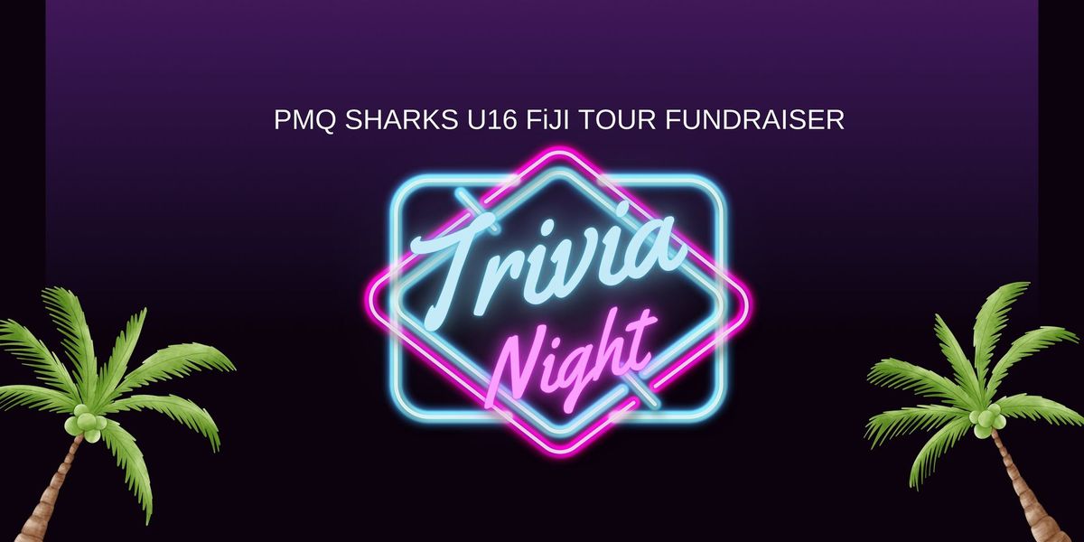 PMQ Sharks Rugby League U16s Trivia Fundraiser
