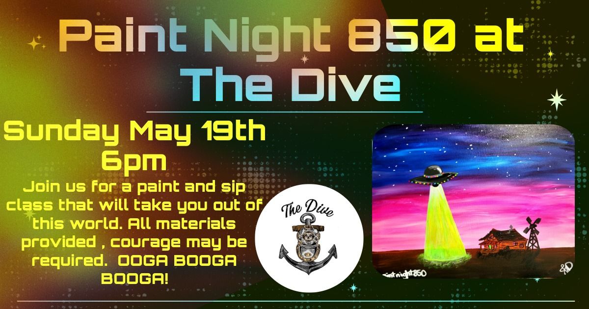 Paint Night 850 at The Dive 