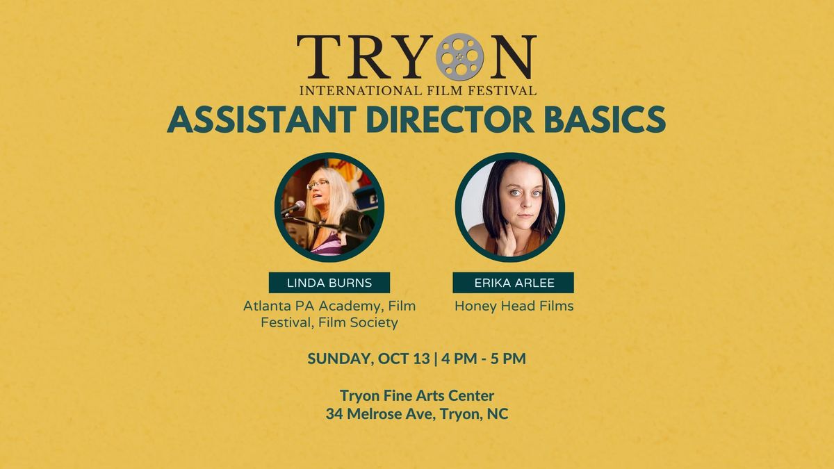 Assistant Director Basics with Linda Burns and Erika Arlee