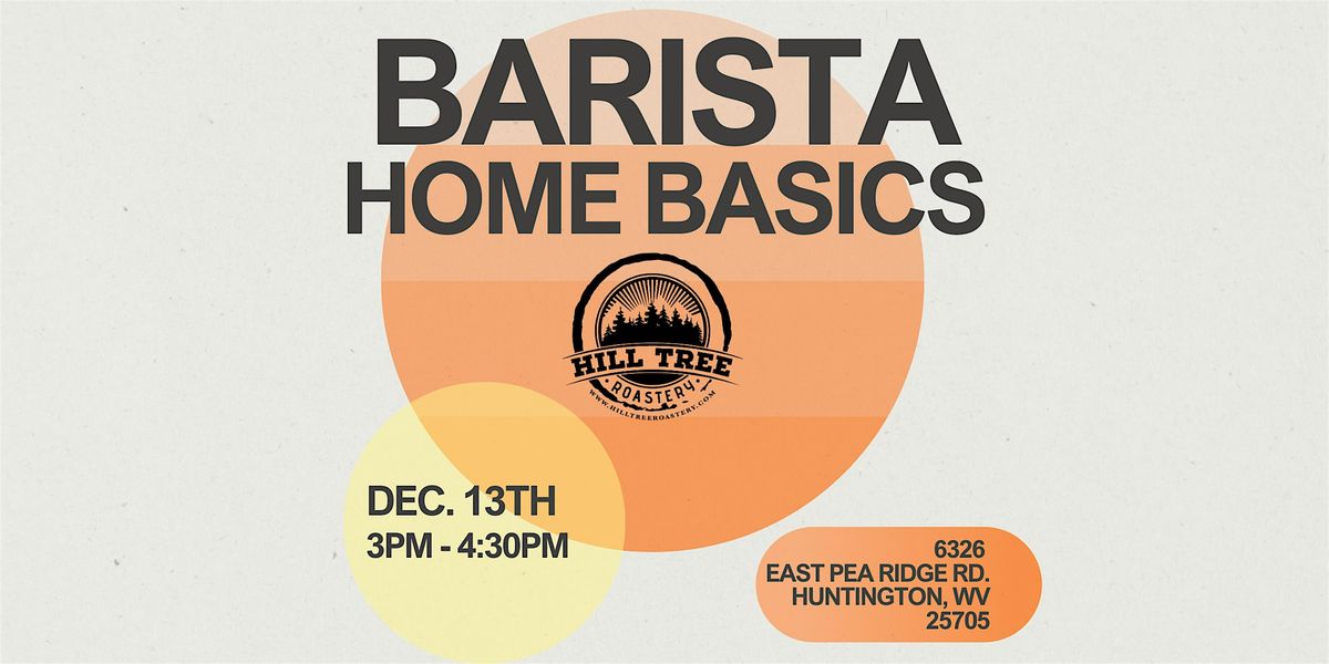 Hill Tree Roastery - Home Barista Basics