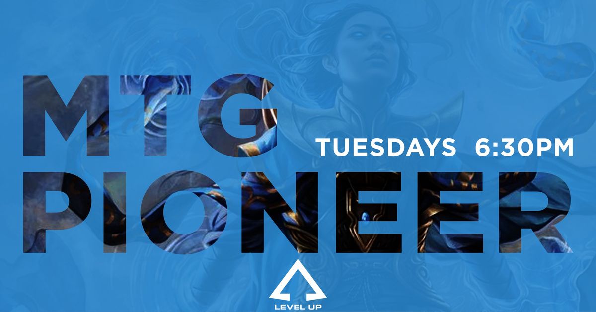 MTG PIONEER TUESDAYS